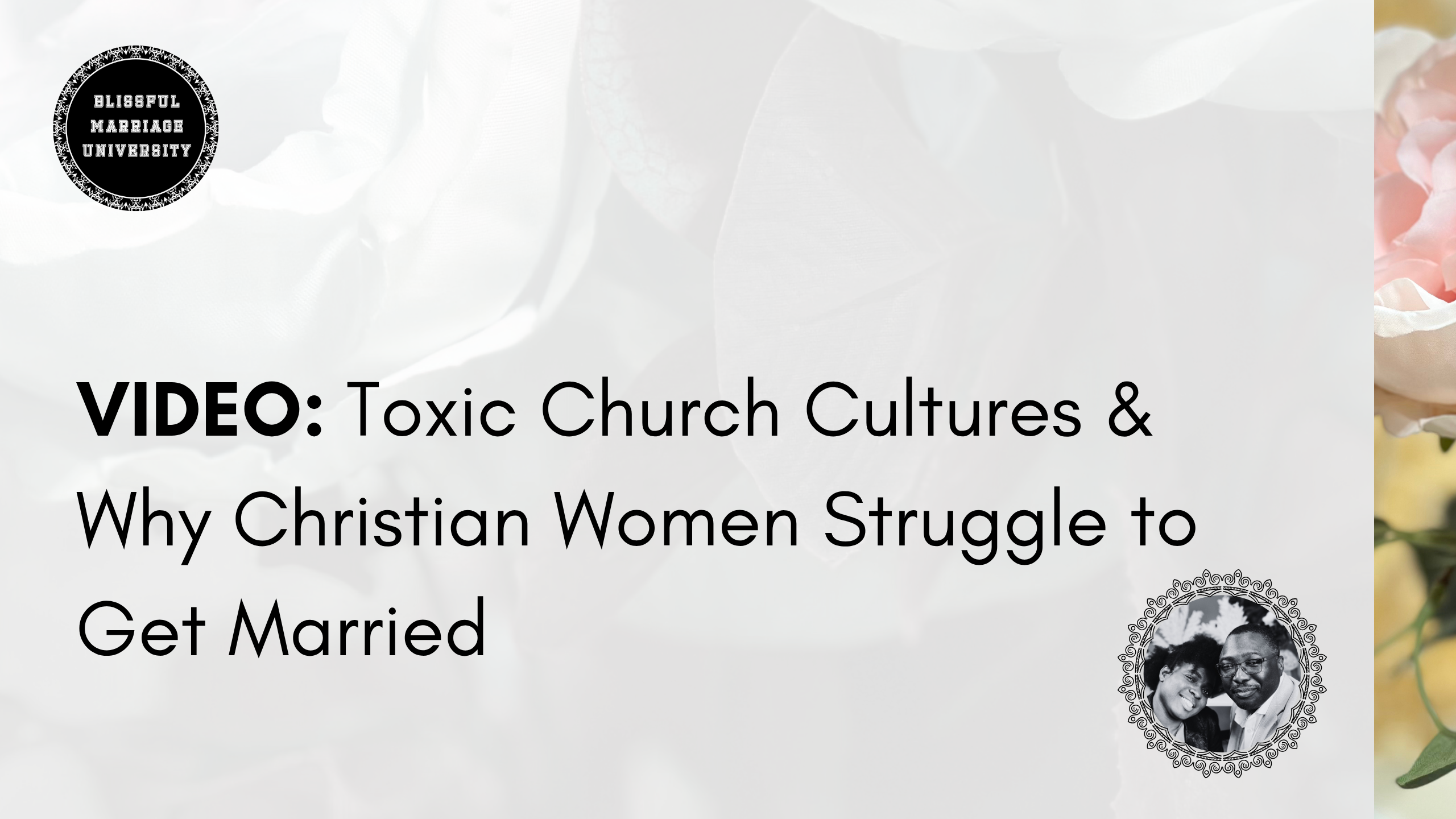 VIDEO: Why Christian Women Are STruggling to Get Married